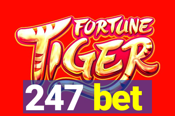 247 bet